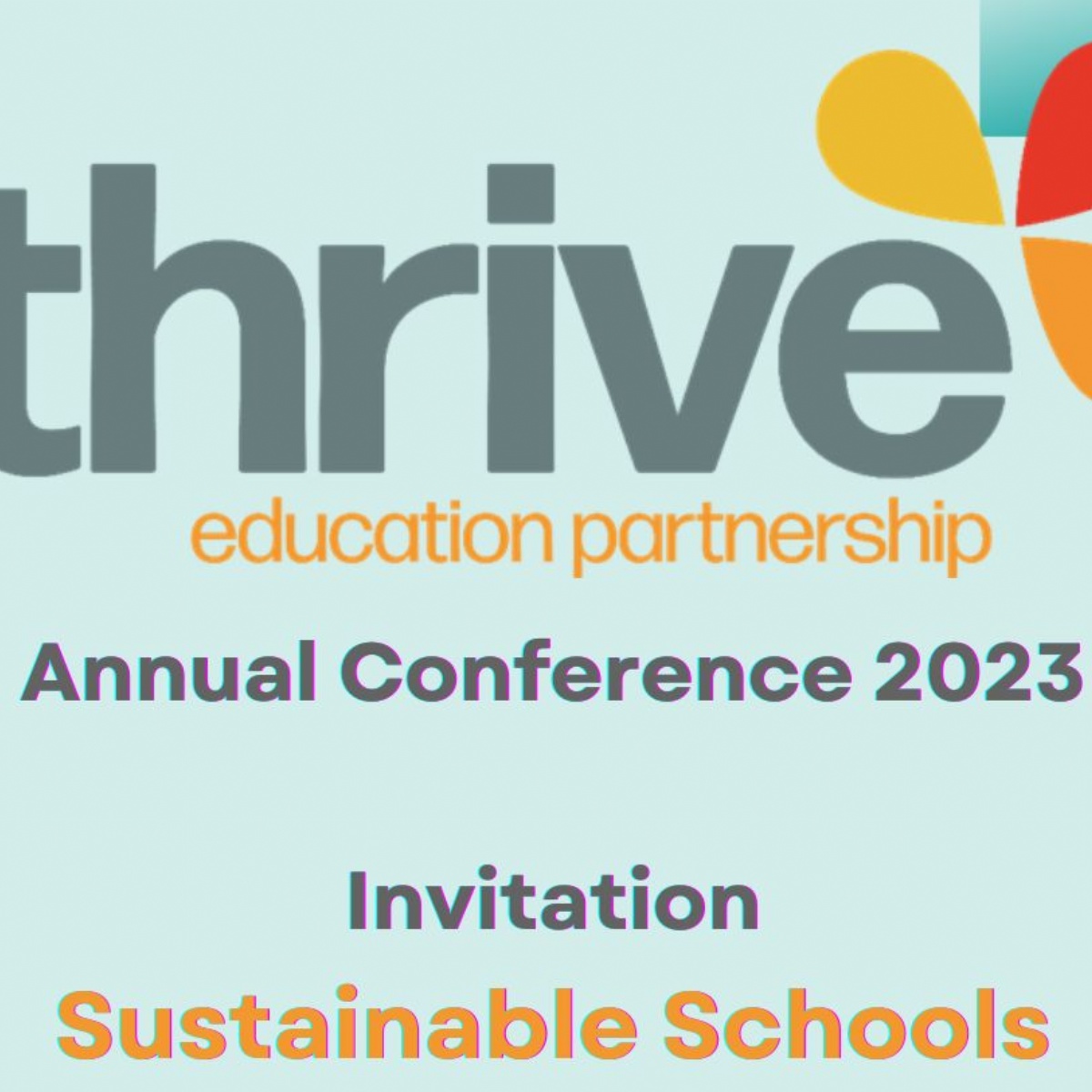 Thrive Education Partnership Thrive Annual Conference 28th April 2023